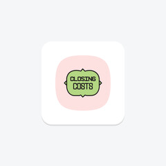 Closing Costs, vector, pixel perfect, illustrator file