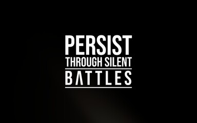 A motivational graphic displaying a strong message about perseverance and inner strength, focusing...