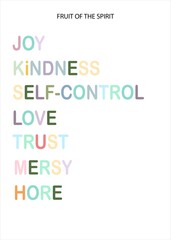 Words representing fruit of the spirit displayed in a colorful arrangement on a white background in an artistic design