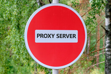 Sign indicating the concept of proxy server technology essential for business operations and internet security measures