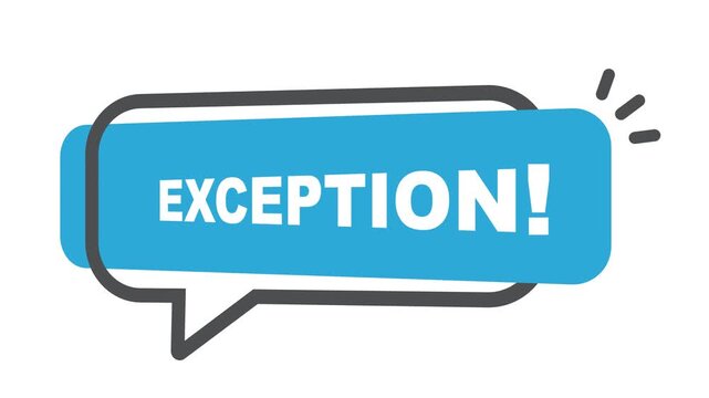 Speech bubbler and blue shade with word exception on white background.