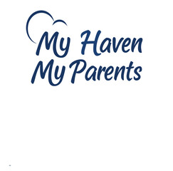 my parents my haven