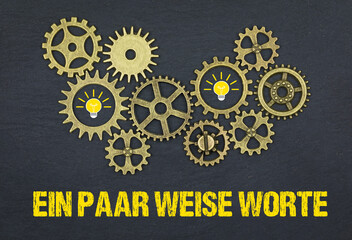 Ein paar weise Worte