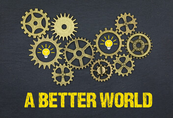 A better world	
