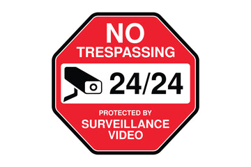 No Trespassing Surveillance Sign – 24h Video Monitoring Warning  Security Zone Alert  Octagonal Red Sign for Private Property Protection  Surveillance Camera Symbol