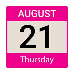21 August, Thursday, Date template, Useful design for calendar or event promotion. Vector illustration EPS 10 file