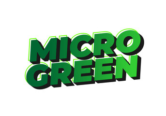 Fototapeta premium Bold and vibrant text design featuring the words MICRO GREEN in a three dimensional style with green
