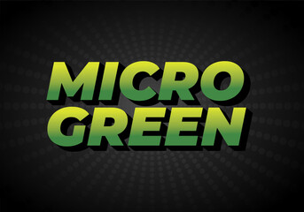 Bold text design featuring the words MICRO GREEN in a gradient of green shades, emphasizing freshnes