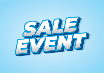 A promotional graphic featuring the words SALE EVENT in bold, three dimensional text. The background