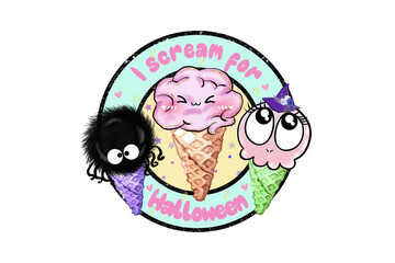 A spooky and cute Halloween ice cream characters with the text I scream for Halloween Sublimation Design isolated on transparent background