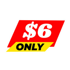 $6 only png, red colour price tag, cost tag element, graphic promo sign