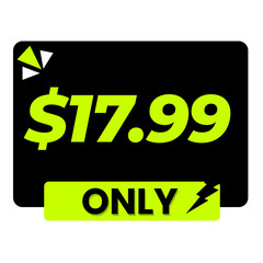 $17.99 only png, black colour, sleek price badge, bright style, clean look