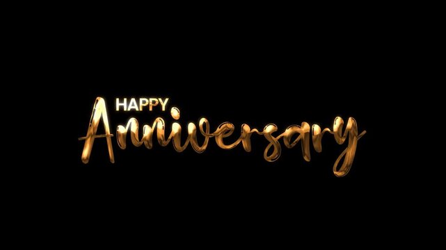 Text animation of golden Happy Anniversary calligraphy on a black background. Perfect for anniversary celebrations, greeting cards, or special occasions videos.