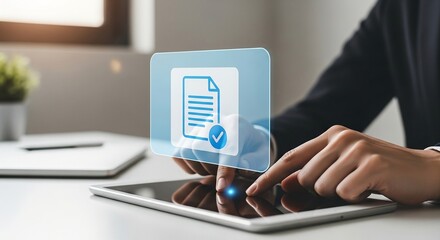 Business person interacts with digital document and checkmark on tablet interface