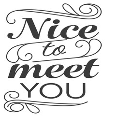 Fototapeta premium nice to meet you