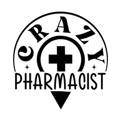 Crazy pharmacist SVG Design
