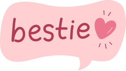 Bestie Speech Bubble Expression Sticker

