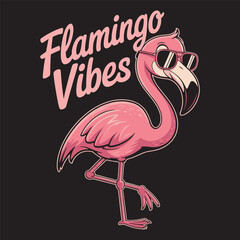 Standing flamingo with “Flamingo Vibes” text in relaxed summer theme. Vector illustration design.