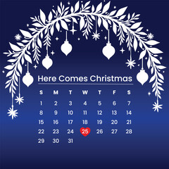 Decorative Christmas Calendar Vector | White Leaf Arch with Ornaments, Dark Blue Background, Snowflakes, Stars & “Here Comes Christmas” Text – Festive Flat Design with Red Heart on 25.