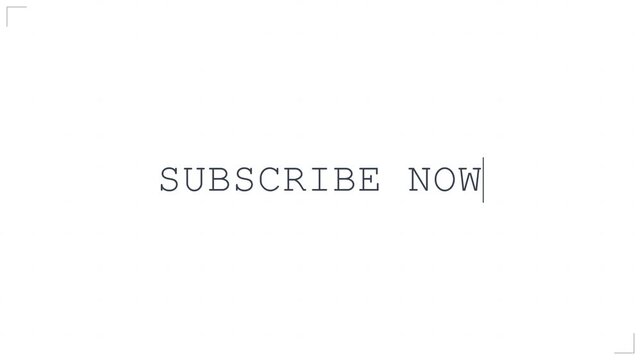 Simple animation of the words subscribe now encouraging viewers to subscribe for updates