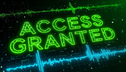 Access Granted. Digital display