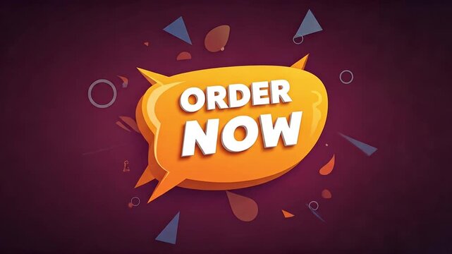 Bright orange speech bubble urging immediate purchase with the words "Order Now".