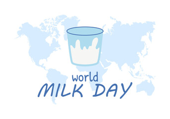 Glass of milk. World Milk Day. Background, banner, poster. June 1. Vector illustration.