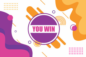 Vector banner. Megaphone with you win speech bubble. Loudspeaker. Banner for business, marketing. Banner design vector illustration.