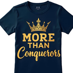 More Than Conquerors T-Shirt
