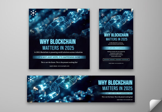 Why Blockchain Matters in 2025 Social Media Post, Flyer and Web Banner Editable Design for Industry Awareness Campaign.