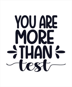 you are more Than a test   typography Tshirt Design print ready file downlaod 