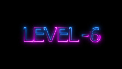 Abstract neon level 6 number 4k illustration. Level 6 neon text. Neon level up sign. motion graphic perfect for social media content. black background 4k illustration.
