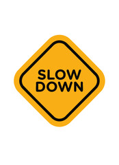 road sign slow down