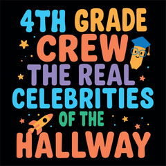 Funny 4th Grade Student Team Design for Back to School and Classroom Celebrities