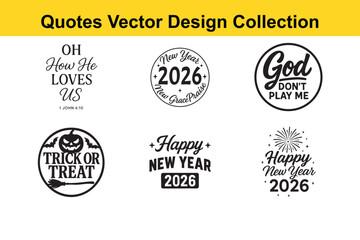 Vector Design Collection Featuring Quotes for New Year 2026 Halloween and Religious Themes This image