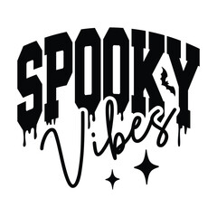 Spooky Vibes Drip Lettering with Bats and Stars