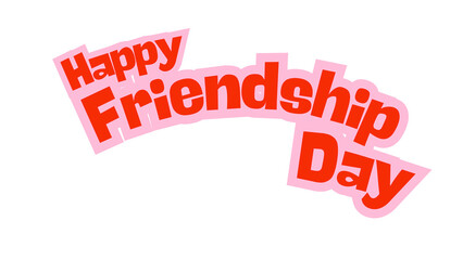 Happy friendship day text with red ribbon and white background