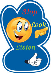 Obraz premium Stop, look, and listen. Classroom Sign – Cute Emoji Educational Poster for Kids