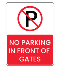 No Parking in Front of Gates Road Sign