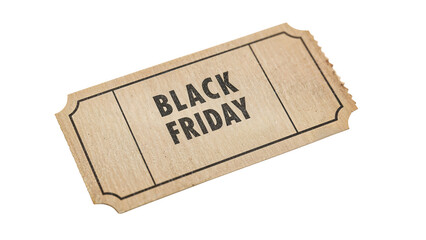 Black friday sale ticket on isolated background: emphasizing event promotions and shopping deals