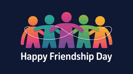 Friendship Day illustration with colorful figures, infinity loop symbolizing lasting bonds, and bold greeting—ideal for global unity campaigns