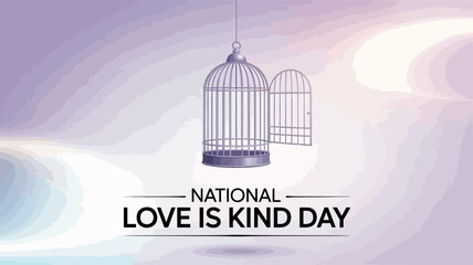 Naklejka premium National Love is Kind Day Poster with Open Birdcage and Soft Gradient Background