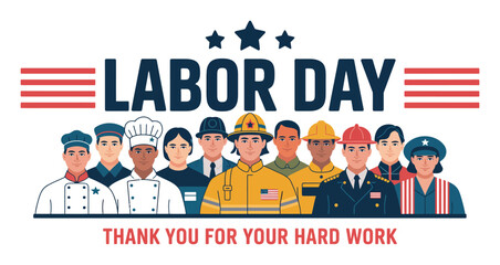 Labor Day tribute featuring diverse professionals with “Thank You for Your Hard Work” message, stars, stripes, and celebratory layout