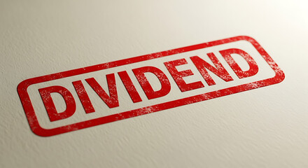 Red stamp with the word dividend in bold letters