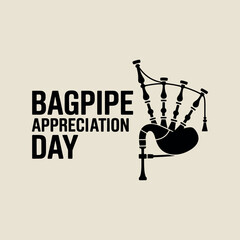 Bagpipe Appreciation Day Music Instrument Art Bagpipes Festival Celebration