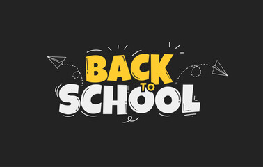 Back to School Text with Paper Airplanes. Back-to-school banner design. First day at school banner design. Vector illustration.
