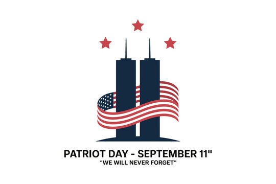 Patriot Day poster with twin towers and American flag, September 11, we will never forget, remembrance tribute, vector illustration