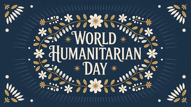 World humanitarian day banner with floral decoration on dark background
 - Powered by Adobe
