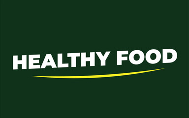 Healthy Food Text on Dark Green Background – Fresh and Organic Design