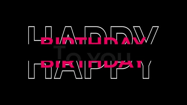 happy birthday to you split text typography reveal animation video, cutout Slice and Dice title reveal,Animated cut and slice letttering inscription flat motion graphic, intro outro seamless loop 